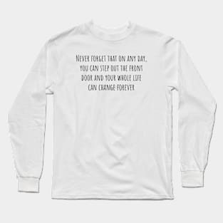 On Any Day Long Sleeve T-Shirt